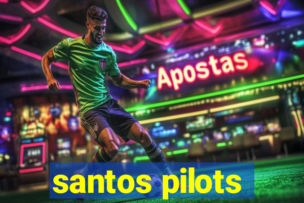 santos pilots